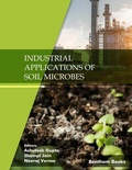 Cover: Industrial Applications of Soil Microbes: Volume 1 - Bentham Science Publishers