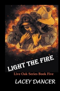 Enlarge image Cover: Light the Fire - Lacey Dancer