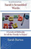 Cover: Sarah's Scrambled Words: 3 Levels of Difficulty for all the Family to Enjoy - Angel Cuddle Publishing