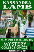 Cover: The Marcia Banks and Buddy Mystery Collection III, Books 8-10 (The Marcia Banks and Buddy Mystery Collections, #3) - misterio press LLC
