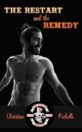 Cover: The Restart and the Remedy (Aces High MC - Dakotas, #3) - Aces High MC - Dakotas
