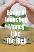 Cover: Game Of Investing Money Like The Rich - Notion Press
