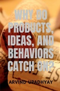 Cover: Why Do Products, Ideas, and Behaviors Catch On? - Notion Press