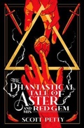 Cover: The Phantastical Tale of Aster And His Red Gem - Writeous Ink
