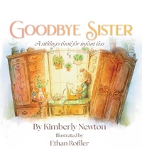 Abbildung von: Goodbye Sister - Kimberly Newton