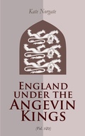 Cover: England under the Angevin Kings (Vol. 1&2) - e-artnow