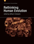 Cover: Rethinking Human Evolution - MIT Press