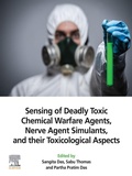 Cover: Sensing of Deadly Toxic Chemical Warfare Agents, Nerve Agent Simulants, and their Toxicological Aspects - Elsevier