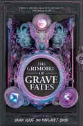 Cover: The Grimoire of Grave Fates - Delacorte Press