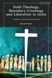 Bild: Dalit Theology, Boundary Crossings and Liberation in India - I.B. Tauris