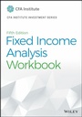 Cover: Fixed Income Analysis Workbook - Wiley-Scrivener