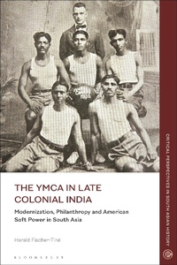 Bild: The YMCA in Late Colonial India - Bloomsbury Academic
