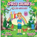 Cover: Chris Crumb's FAR-OUT! Adventures - Lulu.com