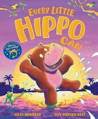 Abbildung von: Every Little Hippo Can - ORCHARD BOOKS