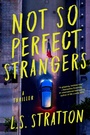 Cover: Not So Perfect Strangers - Union Square & Co.
