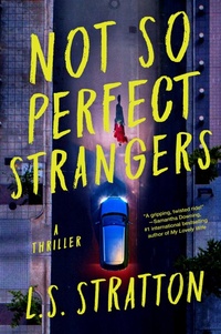 Enlarge image Cover: Not So Perfect Strangers - Union Square & Co.