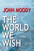 Cover: The World We Wish - Brick Tower Press