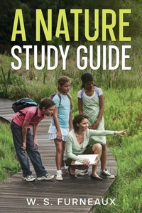 Abbildung von: A Nature Study Guide - Cedar Lake Classics
