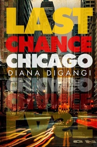 Enlarge image Cover: Last Chance Chicago - Bywater Books