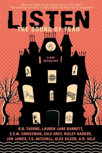 Enlarge image Cover: Listen: The Sound of Fear - NineStar Press, LLC
