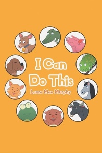 Enlarge image Cover: I Can Do This - Go To Publish