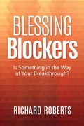 Cover: Blessing Blockers - Oral Roberts Evangelistic Association