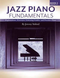 Abbildung von: Jazz Piano Fundamentals (Book 2) - Jeremy Siskind