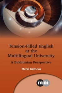 Abbildung von: Tension-Filled English at the Multilingual University - Multilingual Matters