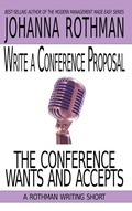 Cover: Write a Conference Proposal the Conference Wants and Accepts - Practical Ink