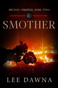 Cover: Smother (Hinton Thriller, #2) - LeeDawna Books, Inc.