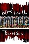 Cover: Boys Like Us (Boys Like Us Trilogy, #1) - Boys Like Us Trilogy