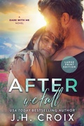 Cover: After We Fall - Frisky Fox Publishing, LLC
