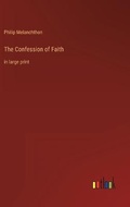 Cover: The Confession of Faith - Outlook Verlag