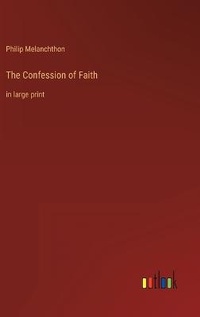 Enlarge image Cover: The Confession of Faith - Outlook Verlag