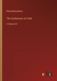 Enlarge image Cover: The Confession of Faith - Outlook Verlag