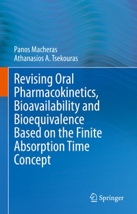 Abbildung von: Revising Oral Pharmacokinetics, Bioavailability and Bioequivalence Based on the Finite Absorption Time Concept - Springer