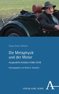 Cover: Die Metaphysik und der Motor - Karl Alber Verlag