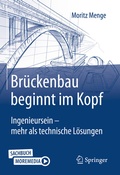 Cover: Br&uuml;ckenbau beginnt im Kopf - Springer