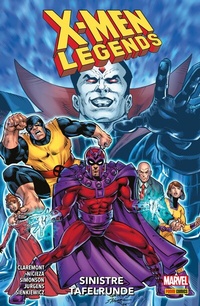 Abbildung von: X-MEN LEGENDS 3 - Sinistre Tafelrunde - Marvel bei Panini Comics