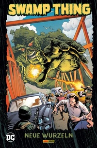 Abbildung von: Swamp Thing: Neue Wurzeln - DC COMICS bei Panini Comics