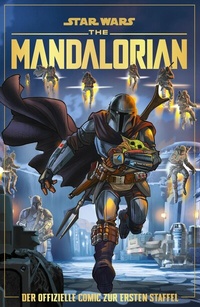 Abbildung von: Star Wars: The Mandalorian - Der offizielle Comic zu Staffel 1 - PANINI