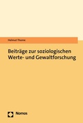 Cover: Beitr&auml;ge zur soziologischen Werte- und Gewaltforschung - Nomos