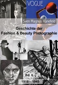 Cover: Geschichte der Fashion & Beauty Photographie - BoD - Books on Demand