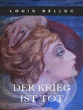 Cover: Der Krieg ist tot - BoD - Books on Demand