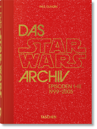 Abbildung von: Das Star Wars Archiv. 1999-2005. 40th Ed. - TASCHEN