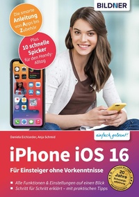 Enlarge image Cover: iPhone iOS 16 - Bildner Verlag