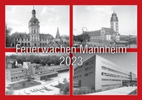 Abbildung von: Feuerwachen Mannheim - Waldkirch Verlag