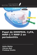 Cover: Papel de EMMPRIN, CyPA, MMP-1 Y MMP-2 en periodontitis - Ediciones Nuestro Conocimiento