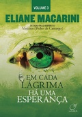 Cover: Em cada l&aacute;grima h&aacute; uma esperan&ccedil;a - Volume 3 - L&uacute;men Editorial