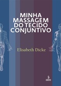 Cover: Minha massagem do tecido conjuntivo - Summus Editorial